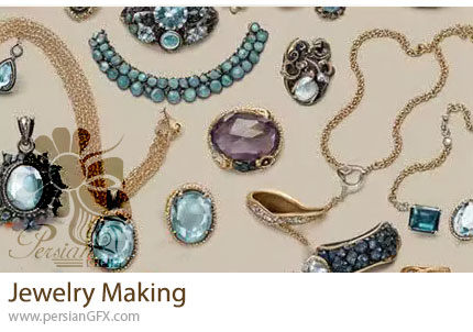 آموزش گام به گام طراحی و ساخت جواهرات دست ساز برای مبتدیان - Jewelry Making