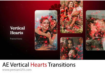دانلود پروژه افترافکت ترانزیشن های عمودی قلب + آموزش - Vertical Hearts Transitions