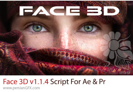 دانلود اسکریپت Face 3D v1.1.4 برای تبدیل تصاویر دوبعدی به سه بعدی متحرک با هوش مصنوعی در افترافکت