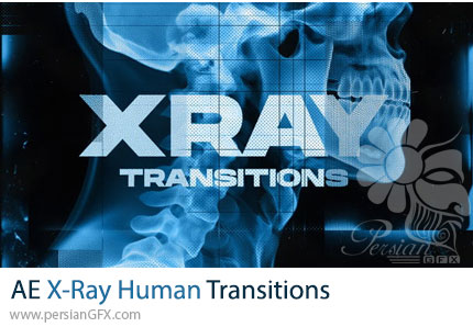 دانلود پروژه افترافکت ترانزیشن ایکسری بدن انسان + آموزش - X-Ray Human Transitions