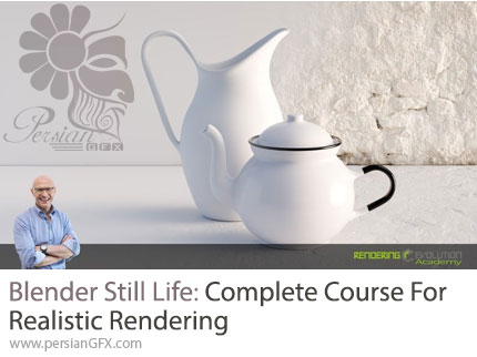 آموزش ساخت یک پروژه کامل Still Life سهبعدی در بلندر از مدلسازی تا رندر واقعی - Blender Still Life: Complete Course for Realistic Rendering