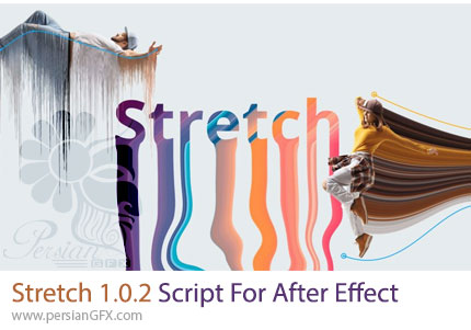 دانلود اسکریپت Stretch 1.0.2 ایجاد افکت کششی بر روی قسمتی از عکس و ویدئو در افترافکت