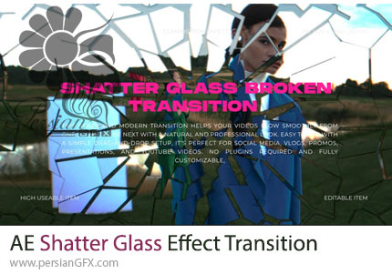 دانلود پروژه افترافکت ترانزیشن شکستن شیشه + آموزش - Shatter Glass Effect Transition