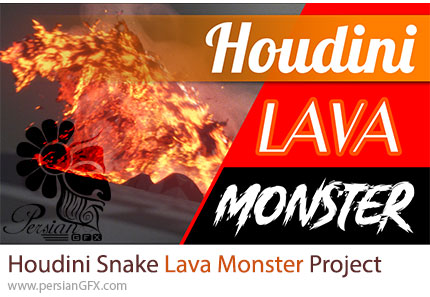 آموزش طراحی و شبیهسازی هیولای مار آتشفشانی در هودینی - Houdini Snake Lava Monster Project