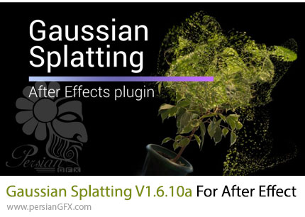 دانلود اسکریت Gaussian Splatting v1.6.10a برای رندر گرفتن مدل های سه بعدی PLY در افترافکت