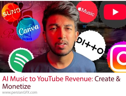 آموزش تولید و درآمدزایی موسیقی با هوش مصنوعی در یوتیوب - AI Music to YouTube Revenue: Create & Monetize