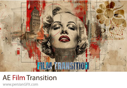دانلود پروژه افترافکت ترانزیشن سینمایی به سبک فیلم + آموزش - Film Transition