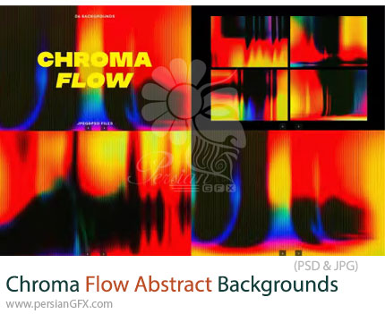دانلود بک گراندهای لایه باز انتزاعی با افکت کروم سیال - Chroma Flow Abstract Backgrounds