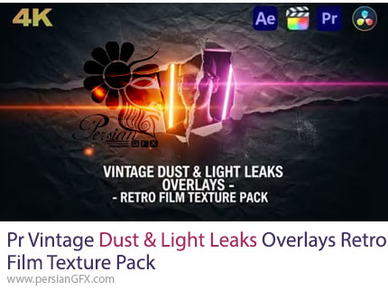 دانلود پروژه پریمیر مجموعه افکت و تکسچر ویدیویی فیلمهای قدیمی و رترو + آموزش - Vintage Dust & Light Leaks Overlays Retro Film Texture Pack Premiere Pro