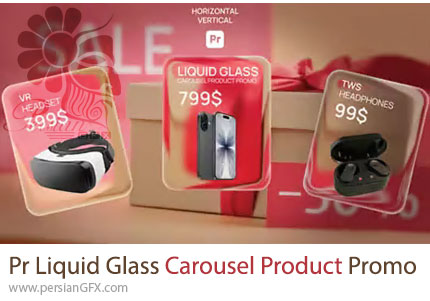 دانلود پروژه پریمیر پروموی محصولات به سبک کاروسل با افکت شیشه مایع + آموزش - Liquid Glass Carousel Product Promo