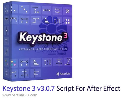 دانلود اسکریپت Keystone 3 v3.0.7 ویرایش حرفه ای کی فریم لایه ها در افترافکت
