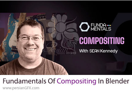آموزش اصول کامپوزیشن در بلندر - CORE Fundamentals Of Compositing In Blender