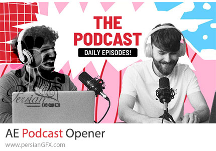 دانلود پروژه افترافکت اوپنر حرفه ای برای پادکست + آموزش - Podcast Opener