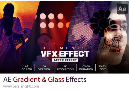 دانلود پروژه افترافکت افکت شیشه ای و گرادینت رنگی برای ایجاد جلوههای سینمایی - Gradient & Glass Effects