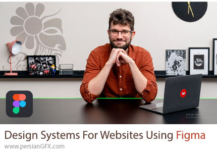آموزش طراحی سیستم دیزاین برای وب‌ سایت با فیگما - Design Systems For Websites Using Figma