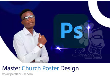 آموزش طراحی پوستر مذهبی در فتوشاپ - Master Church Poster Design