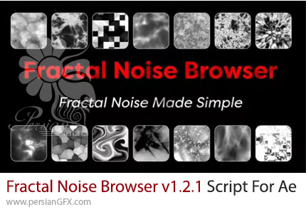دانلود اسکریپت Fractal Noise Browser v1.2.1 برای تولید نویز فراکتال با بیش از 250 پریست آماده در افترافکت