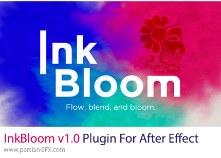 دانلود پلاگین InkBloom v1.0 برای شبیه سازی لکههای جوهر و آبرنگ در افترافکت