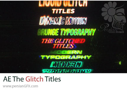 دانلود پروژه افترافکت تایتل متحرک گلیچ + آموزش - The Glitch Titles