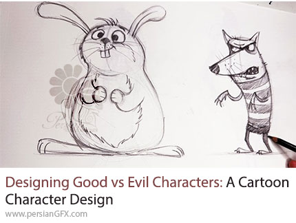 آموزش طراحی شخصیتهای کارتونی: قهرمان و ضد قهرمان - Designing Good vs Evil Characters: A Cartoon Character Design