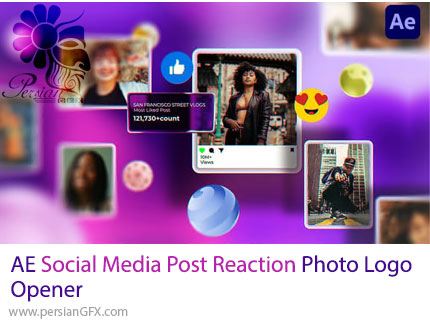 دانلود پروژه افترافکت اوپنر لوگو و واکنش شبکههای اجتماعی - Social Media Post Reaction Photo Logo Opener