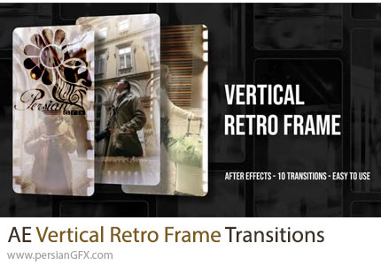 دانلود پروژه افترافکت ترانزیشن فریمهای رترو عمودی + آموزش - Vertical Retro Frame Transitions