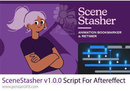 دانلود اسکریپت SceneStasher v1.0.0 برای مدیریت و ذخیره صحنهها در افترافکت