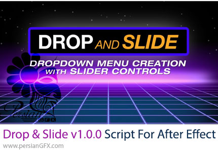 دنلود اسکریپت Drop and Slide v1.0.0 ابزار ساخت منوی کشویی برای کنترل لایهها و متن در افترافکت