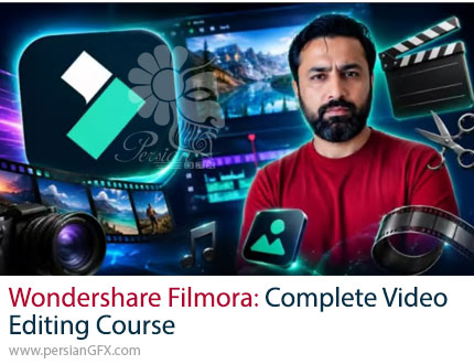 آموزش جامع Wondershare Filmora از صفر تا ساخت ویدیوهای حرفه‌ای و سینمایی - Wondershare Filmora: Complete Video Editing Course