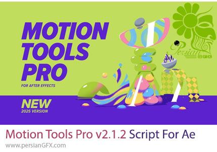 دانلود اسکریپت Motion Tools Pro v2.1.2 برای داشتن تعداد زیادی ابزار حرفه ای برای موشن گرافیک در افترافکت