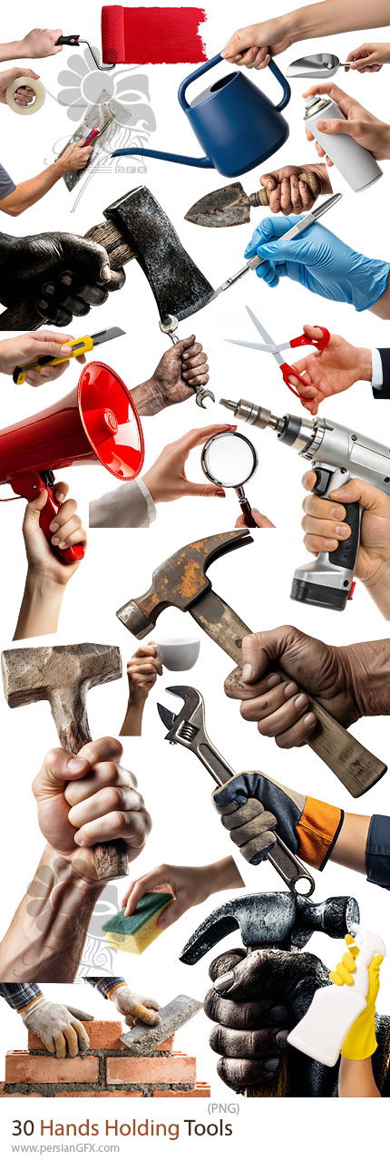دانلود 30 تصویر PNG دست در حال کار با ابزار با پس‌زمینه شفاف - Hands Holding Tools