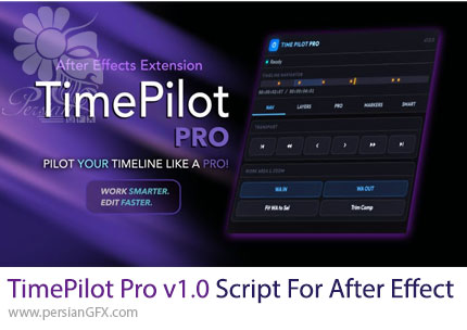 دانلود اسکریپت TimePilot Pro v1.0 برای مدیریت زمان و کنترل تایملاین در افترافکت