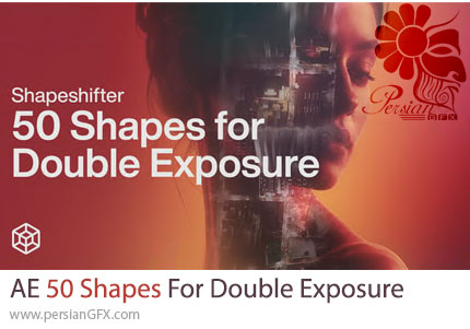 دانلود پروژه افترافکت 50 المان تغییر شکلدهنده برای ساخت دابل اکسپوژر + آموزش - Shapeshifter 50 Shapes For Double Exposure