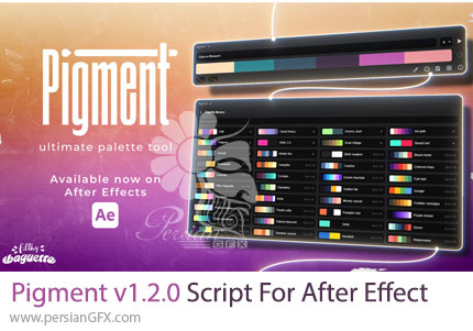 دانلود اسکریپت Pigment v1.2.0 برای مدیریت و تولید هوشمند پالت رنگ در افترافکت