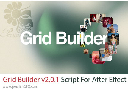 دانلود اسکریپت Grid Builder v2.0.1 برای ساخت خودکار گرید از اشکال و متن‌ها در افترافکت