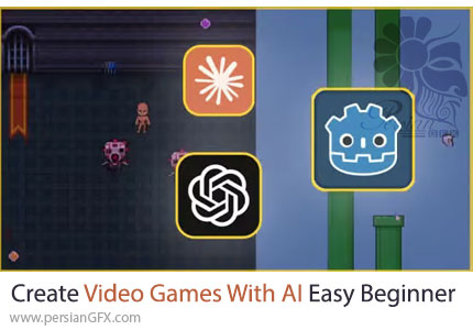 آموزش ساخت بازی‌های ویدیویی با هوش مصنوعی برای مبتدیان - Create Video Games With AI Easy Beginner Course