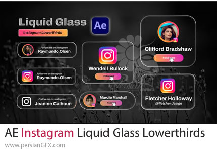 دانلود پروژه افترافکت زیرنویس شیشه ای مایع برای اینستاگرام + آموزش - Instagram Liquid Glass Lowerthirds