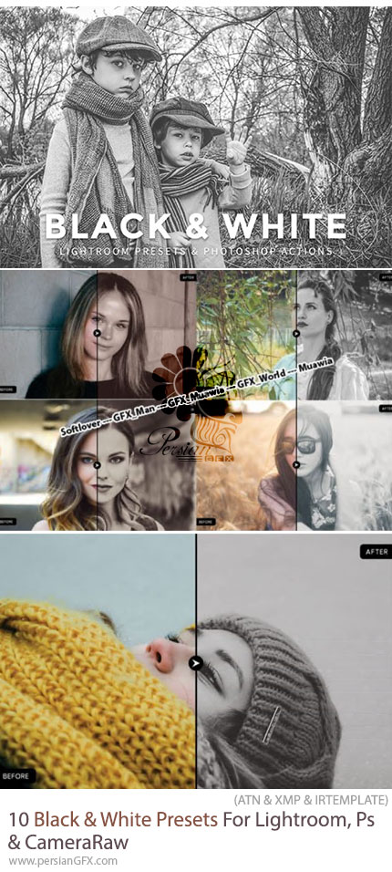 دانلود 10 پریست سیاه و سفید برای لایتروم، فتوشاپ و کمرا راو - Black & White Presets for Lightroom, Photoshop and CameraRaw