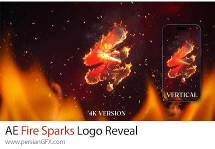 دانلود پروژه افترافکت نمایش لوگو با افکت جرقههای آتشین + آموزش - Fire Sparks Logo Reveal Vertical & Horizontal