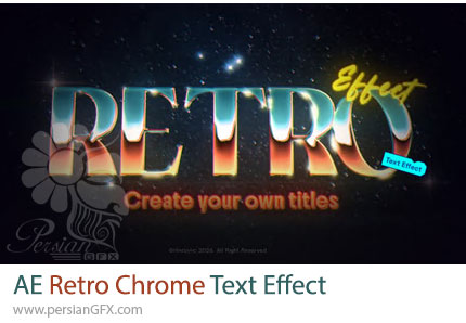 دانلود پروژه افترافکت افکت متن کروم به سبک رترو + آموزش - Retro Chrome Text Effect
