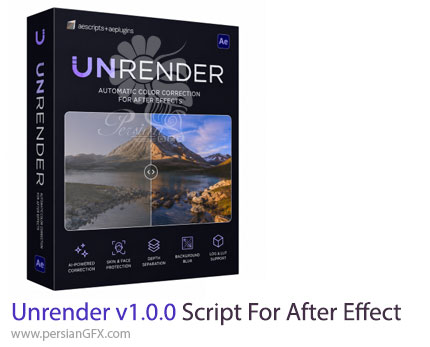 دانلود اسکریپت Unrender v1.0.0 برای اصلاح خودکار رنگ با هوش مصنوعی در افترافکت