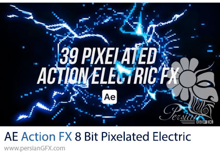 دانلود پروژه افترافکت افکت های الکتریکی پیکسلی برای موشن گرافیک - Action FX 8 Bit Pixelated Electric