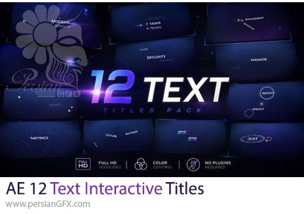 دانلود پروژه افترافکت 12 تایتل متحرک و تعاملی + آموزش - Text Interactive Titles