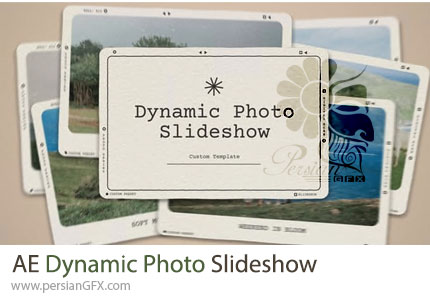 دانلود پروژه افترافکت اسلایدشو داینامیک تصاویر + آموزش - Dynamic Photo Slideshow