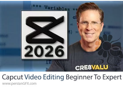 آموزش جامع تدوین ویدئو با کپ کات از مبتدی تا حرفهای - Capcut Video Editing Beginner To Expert