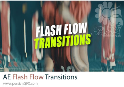 دانلود پروژه افترافکت ترانزیشن حرکت سریع نورهای فلش + آموزش - Flash Flow Transitions