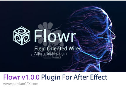 دانلود پلاگین Flowr v1.0.0 ابزار ساخت رشتههای گرادینتی و متحرک از تصاویر، متن و مدلهای سهبعدی در افترافکت