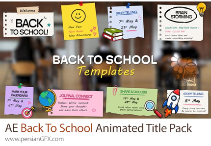 دانلود پروژه افترافکت عناوین متحرک بازگشت به مدرسه + آموزش - Back To School Animated Title Pack