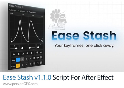 دانلود اسکریپت Ease Stash v1.1.0 برای نرم و سریع کردن کیفریمها بدون Graph Editor در افترافکت