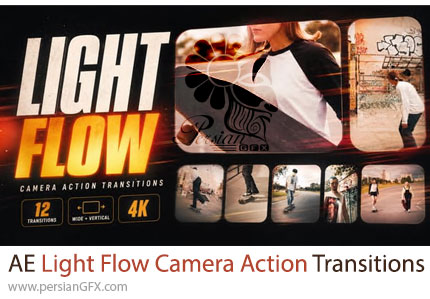 دانلود پروژه افترافکت ترانزیشنهای حرکت دوربین و جریان نور - Light Flow Camera Action Transitions